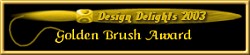 The 2003 Golden Brush Award by Design Delights