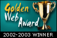2002 Golden Web Award - Intl. Assn. of Webmasters and Designers