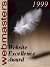 Webmasters' 1999 Website Excellence Award