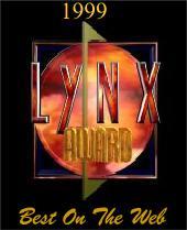 1999 Lynx Best On The Web Award! (Only 12 all year!)