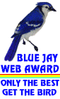 Blue Jay Web Award - Only the Best get the Bird?