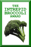 Intrepid Broccoli Award - An Intriguing Mystery!