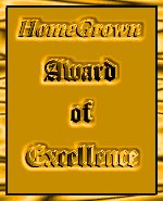 HomeGrown Gold Award of Excellence!