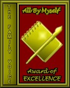 The Family Voice All By Myself Award