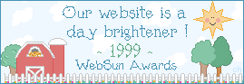 1999 Web Sun Award - We brighten your day!